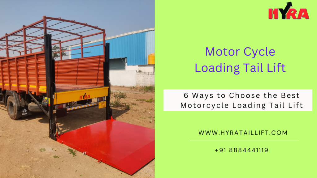 Motor Cycle Loading Tail Lift
