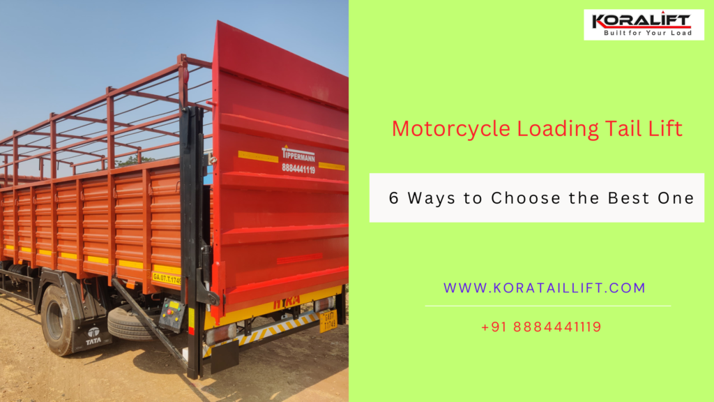 Motor cycle loading tail lift