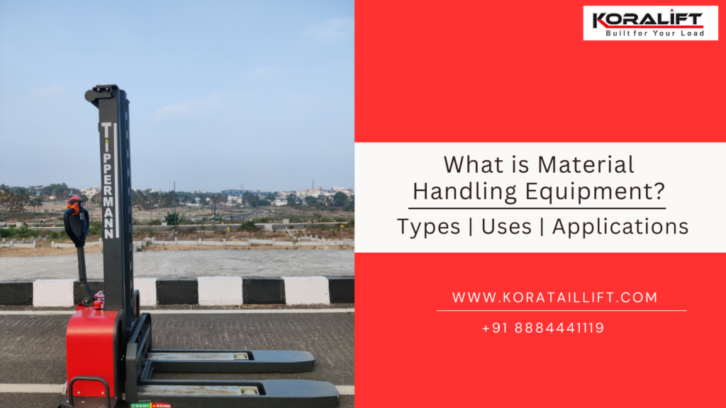 Material Handling Equipments