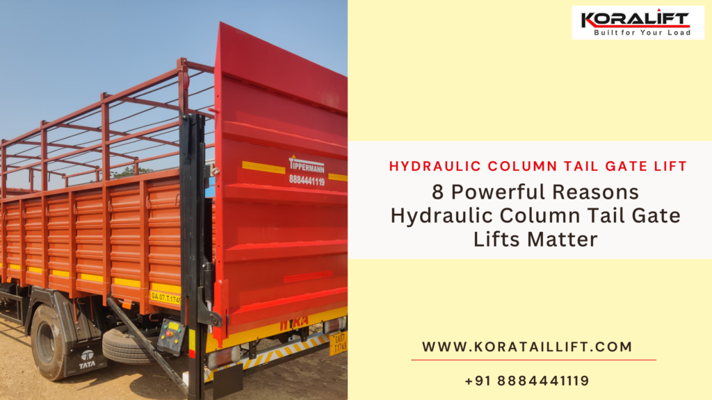 Hydraulic Column Tail Gate Lift